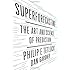 Superforecasting: The Art and Science of Prediction