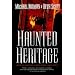 Haunted Heritage: A Definitive Collection of North American Ghost Stories (Haunted America)