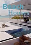 Beach Houses: Living at the Sea