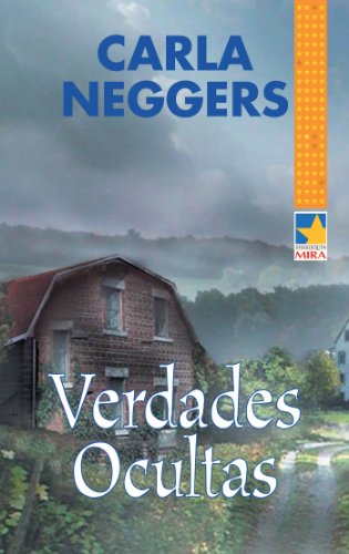 Verdades ocultas (Mira) (Spanish Edition)