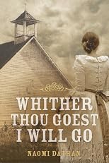 Whither Thou Goest, I Will Go