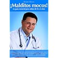 �Malditos mocos! La gu�a esencial para ni�os de 0 a 2 a�os (Pediatr�a para padres)