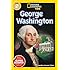 National Geographic Readers: George Washington (Readers Bios)
