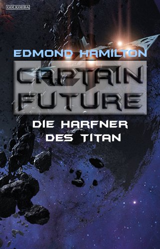 Captain Future 21.3: Der Harfner des Titan (German Edition)