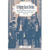 Bridging Race Divides: Black Nationalism, Feminism, and Integration in the United States, 1896-1935
