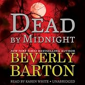 Dead by Midnight: The Dead By Trilogy, Book 1 | [Beverly Barton]