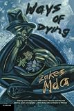 Ways of Dying: A Novel