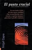 El Punto Crucial (Spanish Edition)