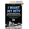 I Want My MTV: The Uncensored Story of the Music Video Revolution