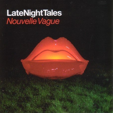 CD-Charts  Search : Late Night Tales: Compiled By Nouvelle Vague