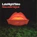 Late Night Tales: Compiled By Nouvelle Vague
