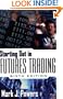 Starting Out in Futures Trading