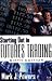 Starting Out in Futures Trading