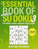 The Essential Book of Su Doku, Volume 3: Advanced: The World's Most Popular Puzzle Game