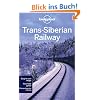 Trans-Siberian Railway (Lonely Planet Trans-Siberian Railway)