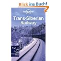 Trans-Siberian Railway (Lonely Planet Trans-Siberian Railway)