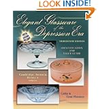 Elegant Glassware of the Depression Era Thirteenth Edition (Elegant Glassware of the... by Cathy Gaines Florence and Gene Florence