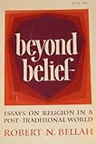 Beyond belief : essays on religion in a post-traditional world