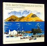 The Mediterranean shore : travels in Lawrence Durrell country
