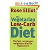 The Vegetarian Low-Carb Diet: The Fast, No-Hunger Weight Loss Diet for Vegetarians
