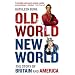 Old World, New World: The Story of Britain and America