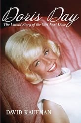 Doris Day: The Untold Story of the Girl Next Door