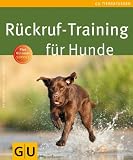 Produkt-Bild: R&uuml;ckruf-Training f&uuml;r Hunde (Tierratgeber)