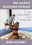 The Perfect Postnatal Workout