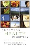 Creation Health Discovery: God's Guide to Health and Healing Knowing God: Walking through the Book of Books