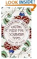Exciting Food for Southern Types (Penguin Great Food)