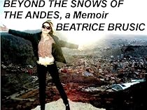 Click to Download Free Kindle Book -> Beyond the Snows of the Andes