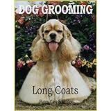 Dog Grooming - Long Coats