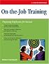 Crisp: On-the-Job Training: Preparing Employees for Success (Crisp Fifty-Minute Series)