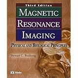 magnetic resonance imaging physical and biological principles 3e