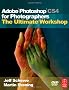 Adobe Photoshop CS4 for Photographers: The Ultimate Workshop