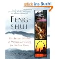 Feng-Shui: The Ancient Wisdom of Harmonious Living for Modern Times