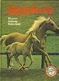 Reitpferde. Rassen, Haltung, Reitschule ( Bunte Welt).,Falken, Wiesbaden (1976), (Mit einem Vorwort von Ann Moore), 141 S, Geb. Ausgabe, Zustand: sehr gut