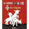 La ch�vre et les biquets (1CD audio)