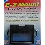 Toll Tag Holder, EZ Pass, I-Pass, C-Pass, Palmetto, Smart Tag, Fast Lane - 4 Colors - Free S/H