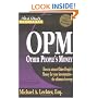 Rich Dad's Advisors: OPM: How to Attract Other People's Money for Your Investments--The Ultimate Leverage