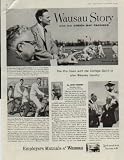 Wausau Story with the GREEN BAY PACKERS by John Torinus, Managing Editor, Green Bay Press-Gazette. ..... 1958 Employers Mutuals of Wausau Ad, A3455A