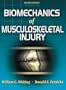 Biomechanics of Musculoskeletal Injury, Second Edition
