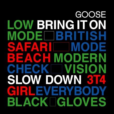 Goose - Bring It On Lyrics - Zortam Music