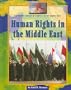 Human Rights in the Middle East (Lucent Library of Conflict in the Middle East)