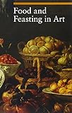 Food and Feasting in Art (A Guide to Imagery)