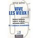 Vive les vieux !