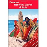 Frommer's Honolulu, Waikiki and Oahuby Jeanette Foster