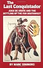 The Last Conquistador