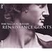 The Tallis Scholars - Renaissance Giants