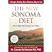 The New Sonoma Diet: Trimmer Waist, More Energy in Just 10 Days